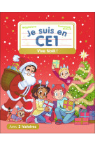 Je suis en ce1 - vive noël !