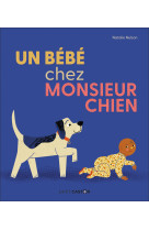 Un bébé chez monsieur chien