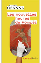 Les nouvelles heures de pompeï