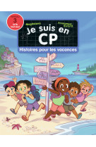 Je suis en cp - histoires pour les vacances