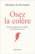 Osez la colère