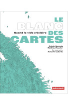 Le blanc des cartes