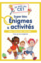 Je suis en ce1 - je suis en ce1 - super bloc énigmes & activités