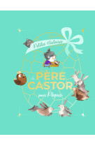 Petites histoires du père castor pour pâques