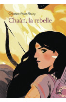 Chaân, la rebelle