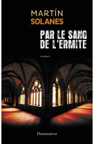 Par le sang de l'ermite