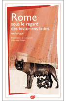 Rome sous le regard des historiens latins