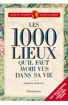 Les 1000 lieux qu'il faut avoir vus dans sa vie