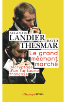 Le grand méchant marché