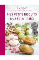 Mes petits biscuits sucres et sales