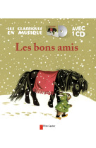 Les bons amis + cd