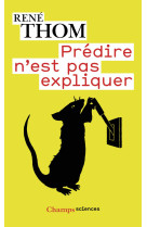 Prédire n'est pas expliquer