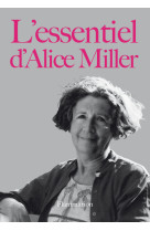 L'essentiel d'alice miller