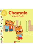 Chamalo rentre à l'école