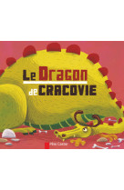 Le dragon de cracovie