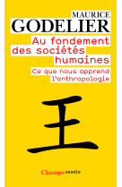 Au fondement des sociétés humaines