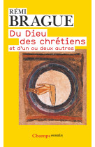 Du dieu des chrétiens et d'un ou deux autres