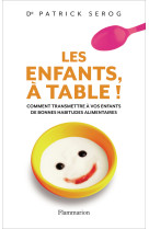 Les enfants, à table !