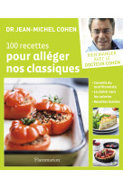 100 recettes pour alléger nos classiques