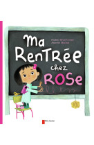 Ma rentrée chez rose