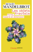 Les objets fractals