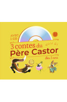 3 contes du père castor dès 3 ans