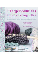 L'encyclopédie des travaux d'aiguille