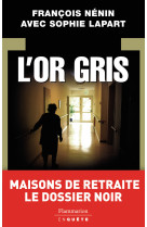 L'or gris