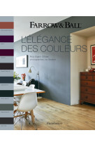 Farrow and ball - l'élégance des couleurs