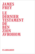 Le dernier testament de ben zion avrohom