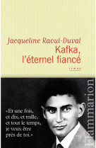 Kafka, l'éternel fiancé