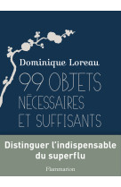 99 objets nécessaires et suffisants