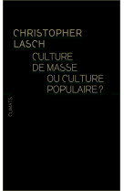 Culture de masse ou culture populaire ?