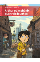 Arthur et le phénix aux trois louches