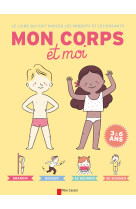 Mon corps et moi