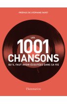 Les 1 001 chansons qu'il faut avoir écoutées dans sa vie