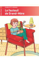 Le fauteuil de grand-mère