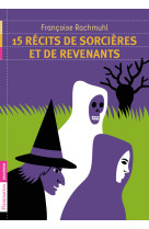 15 histoires de sorcières et de revenants