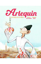 Arlequin ou les oreilles de venise