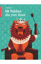 19 fables du roi lion