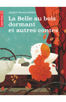 La belle au bois dormant et autres contes