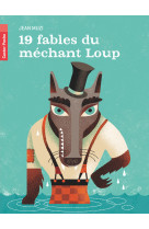 19 fables du méchant loup