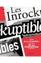 Les inrockuptibles, 25 ans d'insoumission