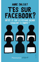 T'es sur facebook ?