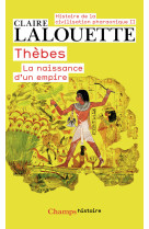 Thèbes ou la naissance d'un empire