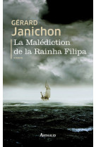 La malédiction de la rainha filipa