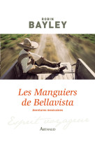 Les manguiers de bellavista