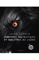 Créatures fantastiques et monstres au cinéma