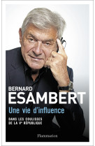 Une vie d'influence