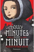 Douze minutes avant minuit